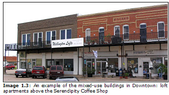 Image 1.3: An example of the mixed-use buildings in Downtown: loft apartments above the Serendipity Coffee Shop