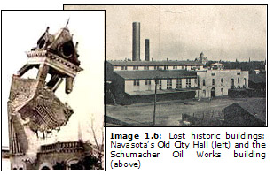 Image 1.6: Lost historic buildings: Navasotas Old City Hall (left) and the Schumacher Oil Works building (above)